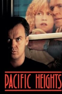 دانلود فیلم Pacific Heights 1990333267-1254109602