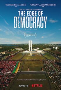 دانلود فیلم The Edge of Democracy 2019366795-1589267611