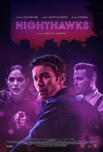 دانلود فیلم Nighthawks 2019368188-567017394
