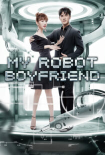 دانلود سریال My Robot Boyfriend370649-499306060