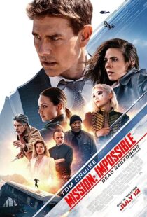 دانلود فیلم Mission: Impossible – Dead Reckoning Part One 2023371845-452118099