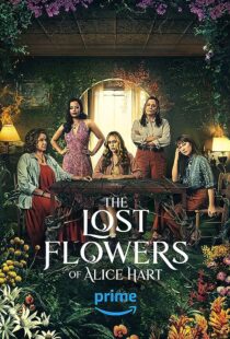 دانلود سریال The Lost Flowers of Alice Hart372080-692599860