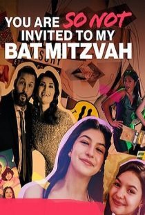 دانلود فیلم You Are So Not Invited to My Bat Mitzvah 2023373315-143506743