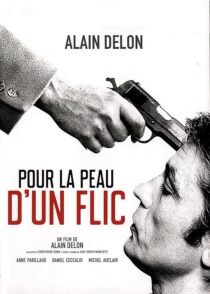 دانلود فیلم To Kill a Cop (Pour la peau d’un flic) 1981376361-2094979019