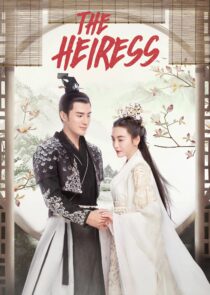 دانلود سریال چینی The Heiress374321-1821822275