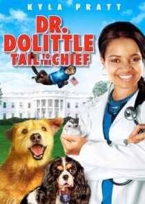 دانلود فیلم Dr. Dolittle: Tail to the Chief 2008377944-78080742
