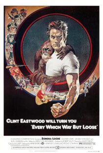 دانلود فیلم Every Which Way But Loose 1978384048-128855243