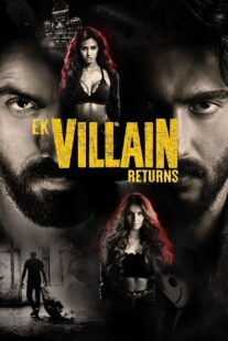 دانلود فیلم هندی Ek Villain Returns 2022383285-1998371259