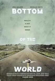 دانلود فیلم Bottom of the World 2017386863-534883977