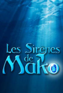 دانلود سریال Mako Mermaids391886-1726434352