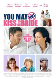 دانلود فیلم You May Not Kiss the Bride 2011393268-589834244