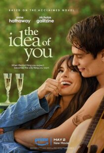 دانلود فیلم The Idea of You 2024396341-1477400047