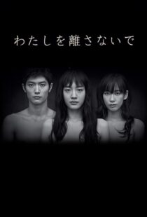 دانلود سریال Never Let Me Go400359-314748130