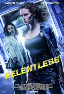 دانلود فیلم Relentless 2018397622-1502791794