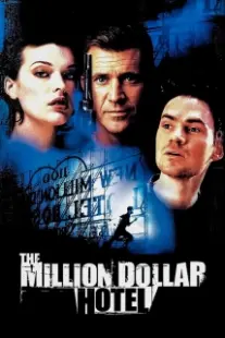 دانلود فیلم The Million Dollar Hotel 2000402394-569242200