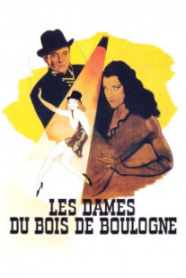 دانلود فیلم Les dames du bois de Boulogne 1945402096-2052357817