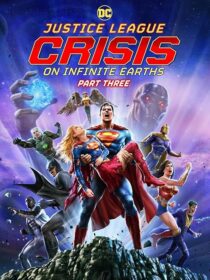 دانلود انیمیشن Justice League: Crisis on Infinite Earths, Part Three 2024404745-902467136