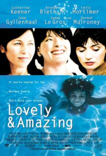 دانلود فیلم Lovely & Amazing 2001408399-335574961