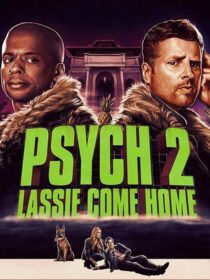 دانلود فیلم Psych 2: Lassie Come Home 2020409217-610734684