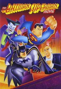 دانلود انیمیشن The Batman Superman Movie: World’s Finest 1997410629-725667581