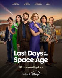 دانلود سریال Last Days of the Space Age411562-465469388