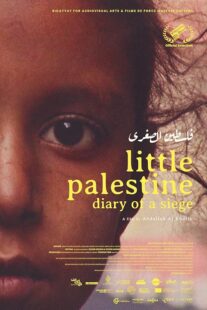 دانلود مستند Little Palestine: Diary of a Siege 2021417865-1641836