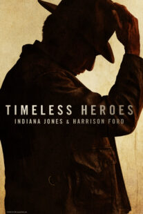 دانلود مستند Timeless Heroes: Indiana Jones and Harrison Ford 2023424395-231515873