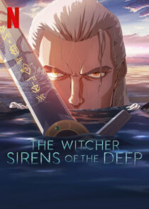 دانلود انیمیشن The Witcher: Sirens of the Deep 2025423750-593252889