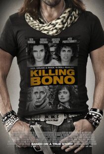 دانلود فیلم Killing Bono 2011425755-560135346