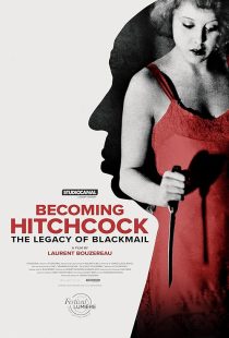 دانلود مستند Becoming Hitchcock: The Legacy of Blackmail 2024428894-1382535181