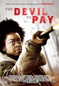دانلود فیلم The Devil to Pay 2019428928-1322557807