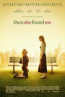 دانلود فیلم Then She Found Me 2007433191-1053839650