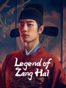 دانلود سریال Legend of Zang Hai434100-1038563426