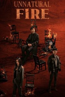 دانلود سریال Unnatural Fire436050-1211552346