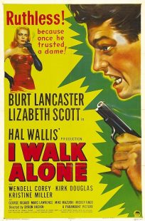 دانلود فیلم I Walk Alone 1947443100-1263604573