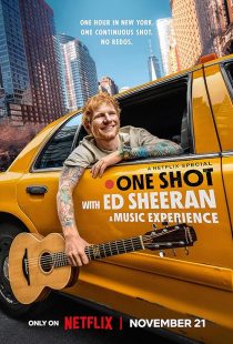دانلود فیلم One Shot with Ed Sheeran 2025450480-1288297594