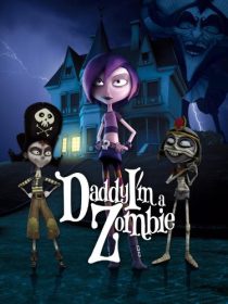 دانلود انیمیشن Daddy, I’m a Zombie 2010451424-527443485